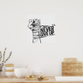Nooit Motivatie opgeven Poster (Keuken)