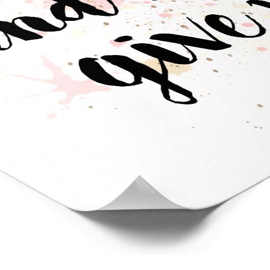 Nooit Motivatie opgeven Poster (Hoek)