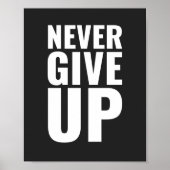 Nooit Motivatie opgeven Poster (Voorkant)