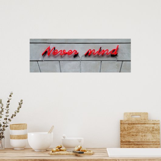 Nooit Neon Sign Poster (Keuken)