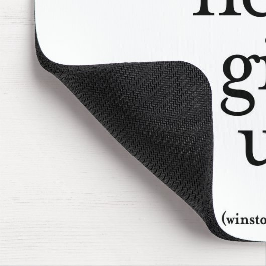 Nooit nooit opgeven muismat (Hoek)