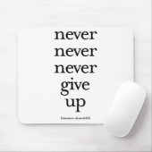 Nooit nooit opgeven muismat (Met muis)