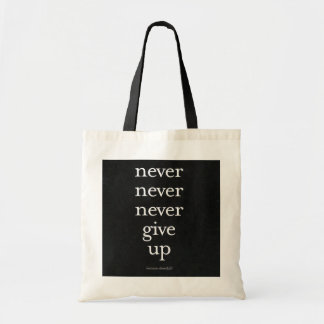 Nooit, nooit opgeven tote bag