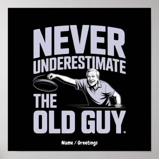 Nooit Onderschatten De Oude Man Grappige Disc Golf Poster (Voorkant)