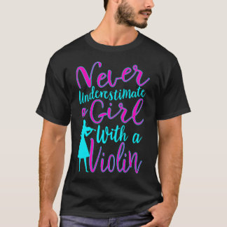 Nooit Onderschatten Een Meisje Met Een Cool Viool T-shirt