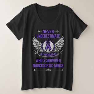 Nooit onderschatten/Vrouw.. Narcistisch misbruik Grote Maat T-shirt
