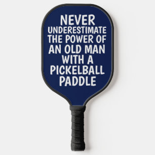 NOOIT ONDERSCHATTING OUDE MAN PICKLEBALL PADDLES
