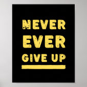 Nooit ooit het Citaat opgeven Poster (Voorkant)