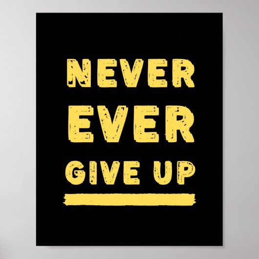 Nooit ooit het Citaat opgeven Poster (Voorkant)