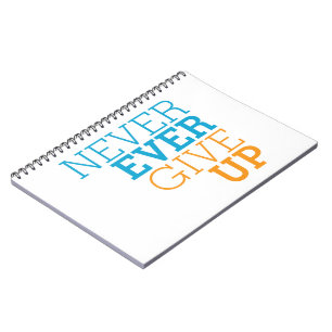 Nooit ooit opgeven notitieboek