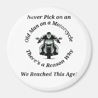 Nooit op een oud Man tikken op een motorfiets Magneet