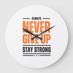 Nooit Opgeven Blijf Sterk Motiverende T-shirt  Grote Klok