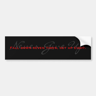 Nooit opgeven bumpersticker