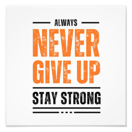 Nooit opgeven foto afdruk