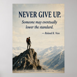 Nooit Opgeven Funny Motivatieposter Roland K Poster