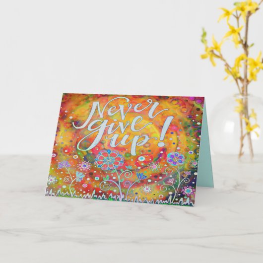 "Nooit opgeven" Geïnspireerde Kaart (Gele Bloem)