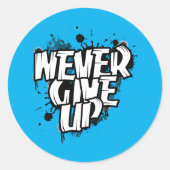 NOOIT OPGEVEN, gemotiveerde offerte Zwart & Wit Ronde Sticker (Voorkant)