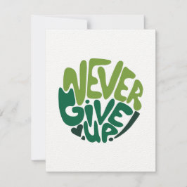 Nooit opgeven - Groene positieve handenbriefing