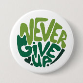 Nooit opgeven - Groene positieve handenbriefing Ronde Button 7,6 Cm (Voorkant)