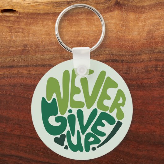 Nooit opgeven - Groene positieve handenbriefing Sleutelhanger (Voorkant)