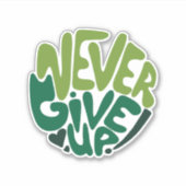 Nooit opgeven - Groene positieve handenbriefing Sticker (Voorkant)