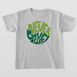 Nooit opgeven - Groene positieve handenbriefing T-shirt