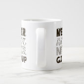 Nooit opgeven grote koffiekop (Achterkant)