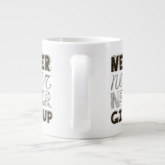 Nooit opgeven grote koffiekop (Achterkant)