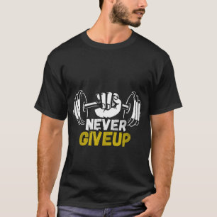 Nooit Opgeven Gym T-Shirt voor Mannen