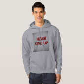 Nooit opgeven hoodie (Voorkant volledig)