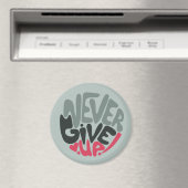 Nooit opgeven - Inspirerende woorden gebruiken Magneet (Insitu (Vaatwasser))