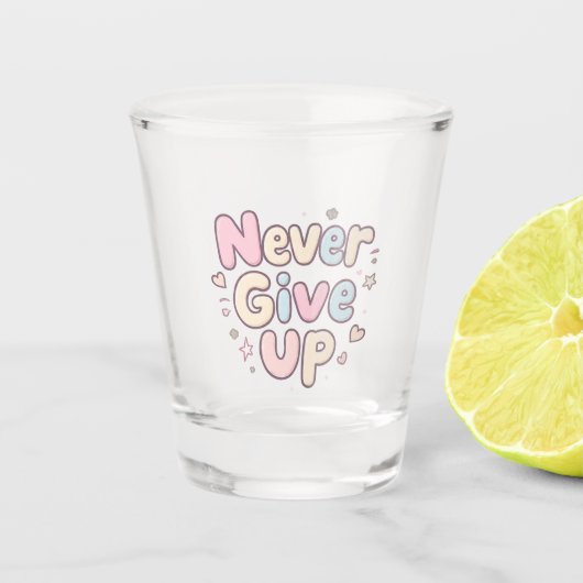 ‘Nooit Opgeven’ leuk, luchtig tekst op wit Shot Glas (Voorkant)