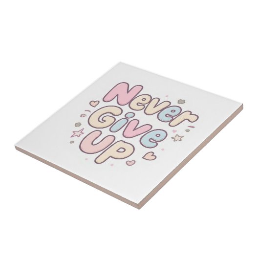 ‘Nooit Opgeven’ leuk, luchtig tekst op wit Tegeltje (Zijkant)