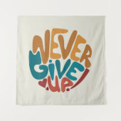 Nooit Opgeven - Lief Motivatiebericht Wandkleed (Voorkant)