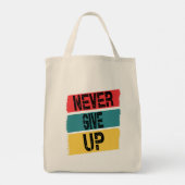 Nooit opgeven, maar hard werken. tote bag (Achterkant)