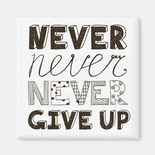 Nooit opgeven magneet (Voorkant)