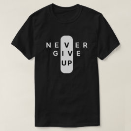 Nooit Opgeven | Moderne Minimalistische Typografie T-shirt