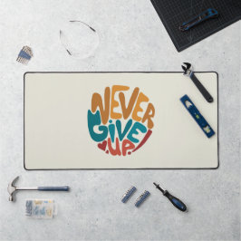 Nooit opgeven - Motivatie bericht bevestigen Bureaumat