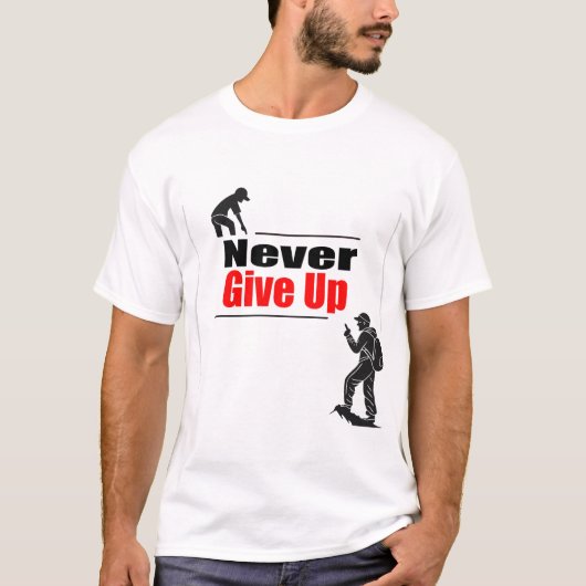 Nooit opgeven motivatie concept illustratie t-shirt (Voorkant)
