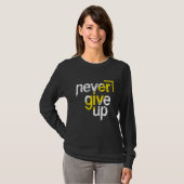 Nooit opgeven Motiverend T-shirt (Voorkant volledig)