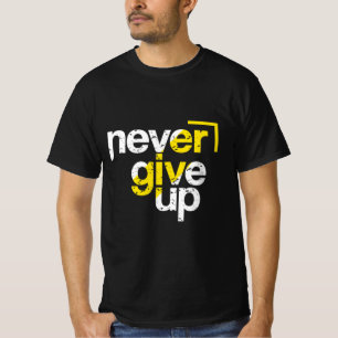 Nooit Opgeven Motiverende Getypte Lettertypografie T-shirt