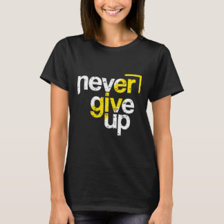 Nooit Opgeven Motiverende Getypte Lettertypografie T-shirt