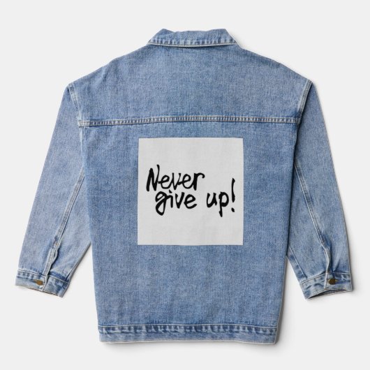 Nooit Opgeven Motiverende Spreuk Dames Denim Jacket (Achterkant)