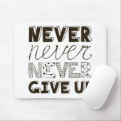 Nooit opgeven muismat (Met muis)