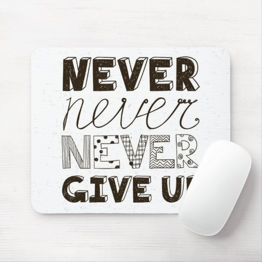 Nooit opgeven muismat (Met muis)
