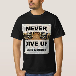 Nooit opgeven Nooit Motivatie citaat inleveren T-shirt