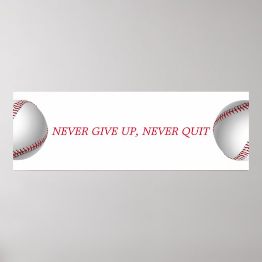 Nooit opgeven Nooit Motivatie honkbal stoppen Poster (Voorkant)