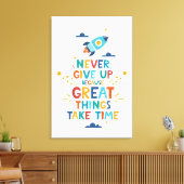 Nooit opgeven omdat het tijd kost canvas afdruk (Insitu (Woonkamer))