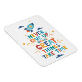 Nooit opgeven omdat het tijd kost magneet (Rechterzijde)