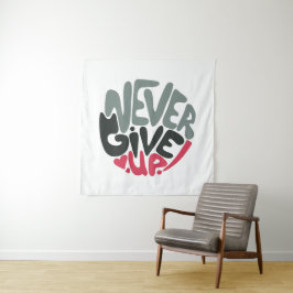 Nooit Opgeven - Opbeurende Inspirerende Wit Wandkleed